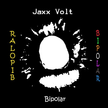 Jaxx Volt - Bipolar (Explicit)