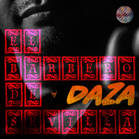 Daza - El Barbero de Sevilla (Explicit)
