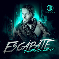 Israel - Escápate (Remix)