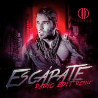 Israel - Escápate (Remix Radio Edit)
