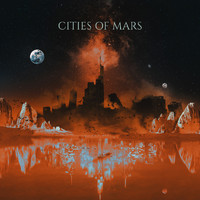 Cities of Mars - Cities Of Mars (Explicit)