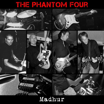 The Phantom Four - Madhur