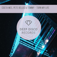 Costa Mee and Pete Bellis & Tommy - Turn My Life
