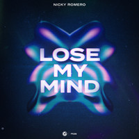 Nicky Romero - Lose My Mind