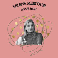 Melina Merkouri - Agapi Mou - Melina Merkouri