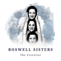 The Boswell Sisters - The Boswell Sisters - The Essential
