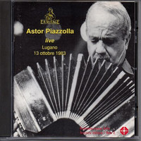 Astor Piazzolla - Live Lugano 13 Ottobre 1983