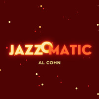 Al Cohn - Jazzomatic