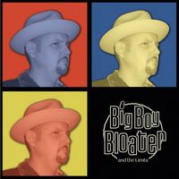Big Boy Bloater - Big Boy Bloater and the Limits