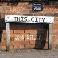 John Reilly - This City (Radio Edit)