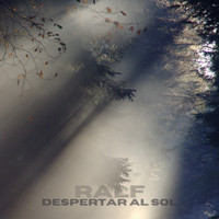 Ralf - Despertar al Sol