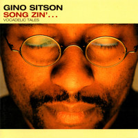 Gino Sitson - Song Zin'... Vocadelic Tales
