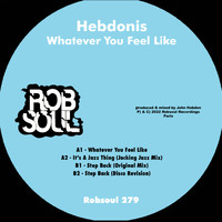 Hebdonis - Whatever You Feel Like