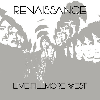 Renaissance - Live at Fillmore West 1970