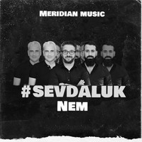 Nem - Sevdaluk