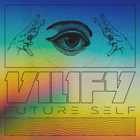 VILIFY - Future Self