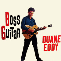 Duane Eddy - Boss Guitar