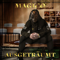 Magico - Ausgeträumt