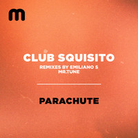 Club Squisito - Parachute