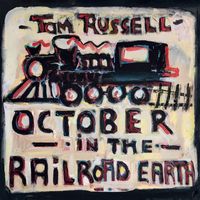 Tom Russell - When the Road Gets Rough