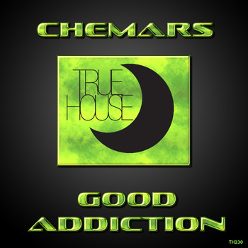 Chemars - Good Addiction