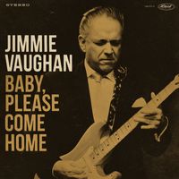 Jimmie Vaughan - Be My Lovey Dovey