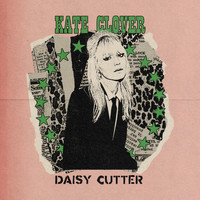 Kate Clover - Daisy Cutter