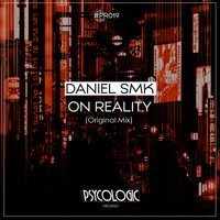 Daniel SMK - On Reality