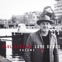 Paul Carrack - Love Songs, Vol. 2