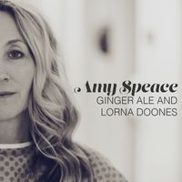 Amy Speace - Ginger Ale and Lorna Doones