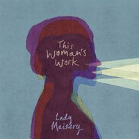Lady Maisery - This Woman's Work