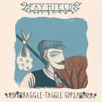 Fay Hield - Raggle Taggle Gypsy