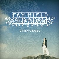 Fay Hield - Green Gravel