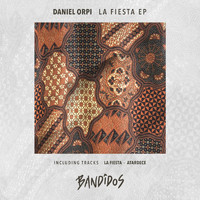 Daniel Orpi - La Fiesta EP