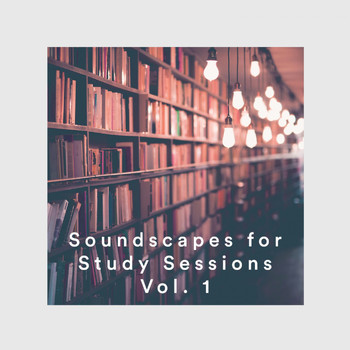 Blue Mondays - Soundscapes For Study Sessions, Vol. 1
