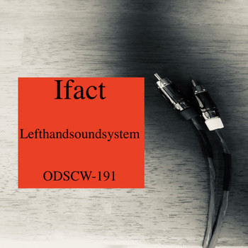 lefthandsoundsystem - Ifact
