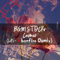 BGM STOCKs - Cosmos (LoFi-Alfa bonfire Remix)