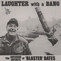 Blaster Bates - Laughter with a Bang (Original Motion Picture Soundtrack)