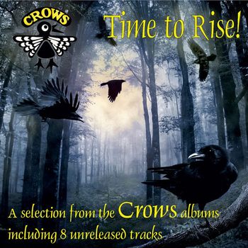 Crows - Time to Rise