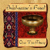 Belshazzar's Feast - One Too Many (2021 Remaster)