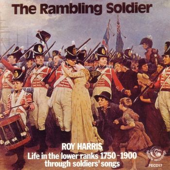 Roy Harris - The Rambling Soldier