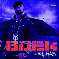 Young Buck - The Rehab (Chopped & Screwed [Explicit])