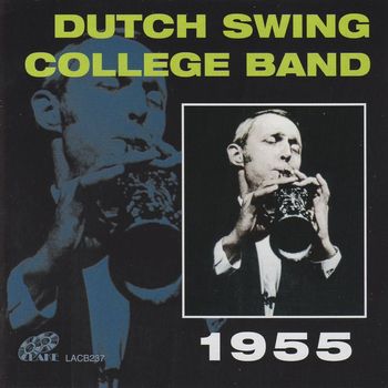 The Dutch Swing College Band - Dutch Swing College Band 1955