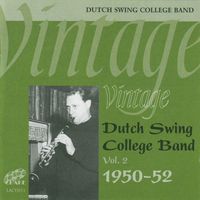 Dutch Swing College Band - Vintage Dutch Swing College Band - Vol. 2
