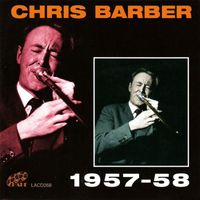 Chris Barber - Chris Barber 1957 - 58