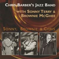Chris Barber's Jazz & Blues Band - Sonny, Brownie & Chris