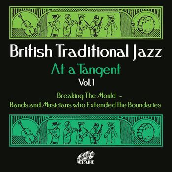 Various Artists - British Traditional Jazz (At a Tangent) , Vol. 1