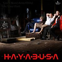 Hayabusa - You'll Need Something on Your Feet