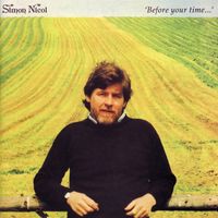 Simon Nicol - Before Your Time...