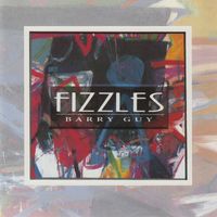 Barry Guy - Fizzles